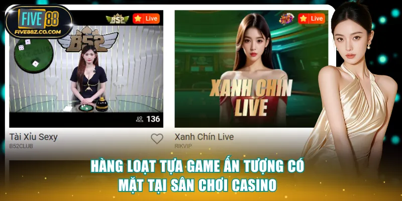 Hàng loạt tựa game ấn tượng có mặt tại sân chơi casino
