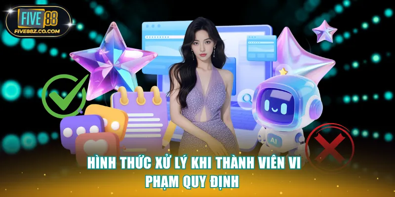 Hình thức xử lý khi thành viên vi phạm quy định
