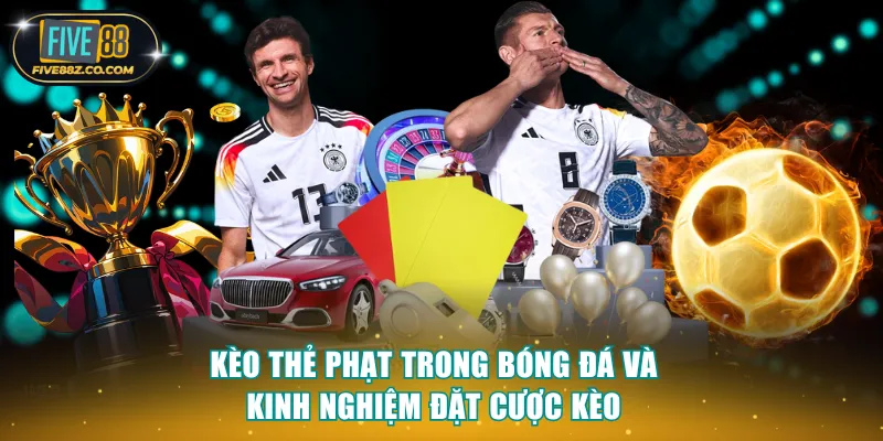 Kèo thẻ phạt
